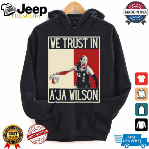 In A’ja Wilson we trust American pop art T Shirt