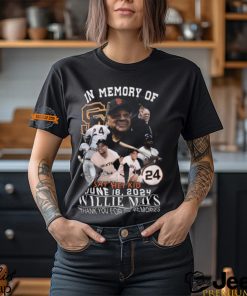 In Memory Of Say Hey Kid June 18, 2024 Willie Mays Thank You For The Memories T Shirt