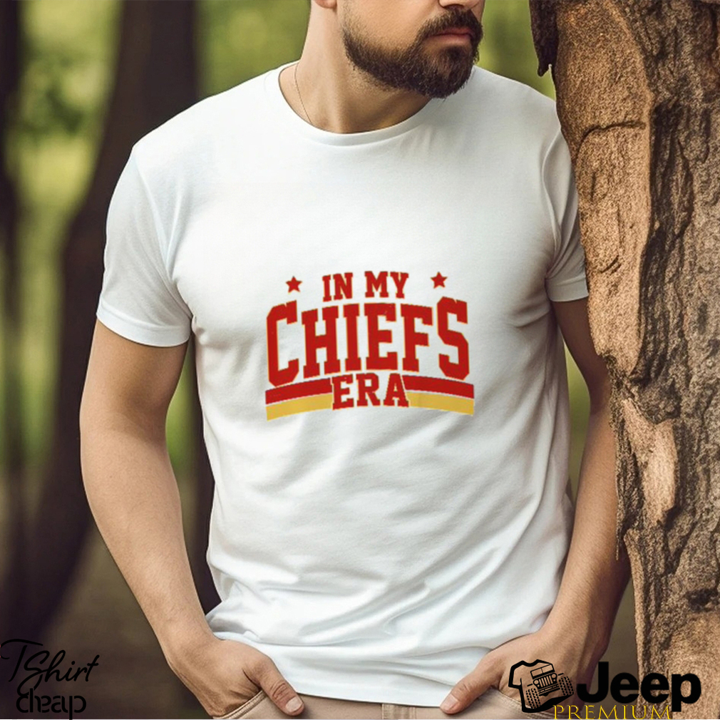 In My Chiefs Era Sweatshirt Chiefs Afterparty Chiefs Are All In Shirt Karma  Is The Guy On The Chiefs T Shirt - teejeep