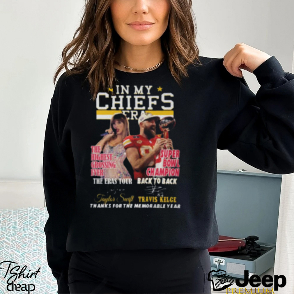 In My Chiefs Era Taylor Swift And Travis Kelce Thanks For The Memorable  Year T Shirt - teejeep