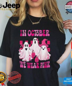 In October We Wear P.I.N.K Breast Cancer Ghost Shirt