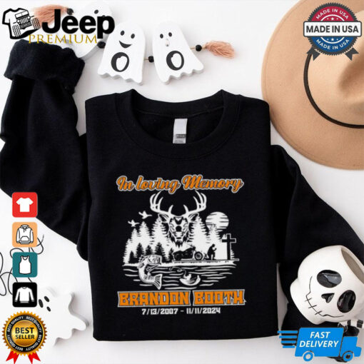 In loving memory Brandon Booth 2007 2024 shirt