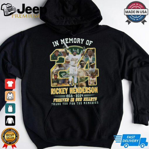 In memery of Rickey Henerson forever in our hearts thank you for the memories shirt