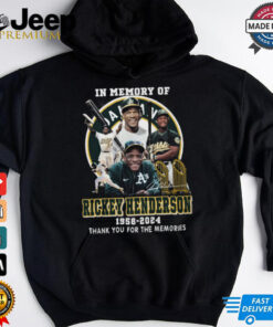 In memory of Rickey Henderson 1958 2024 Thank you for the memories 2D shirt, HOODIE