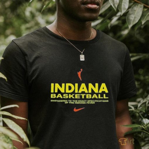 Indiana Basketball Engineered to the exact specifications of the Indiana Fever Shirt