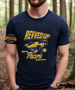 Indiana Pacers Basketball Revved Up Indy Car shirt