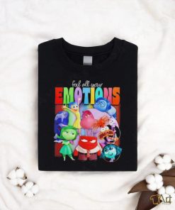 Inside Out 2 feel all your emotions shirt