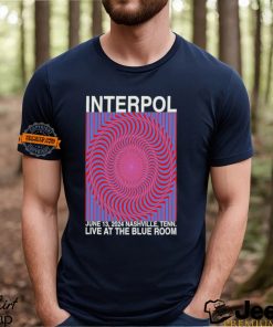 Interpol Tour In Nashville, TN On June 13, 2024 Shirt