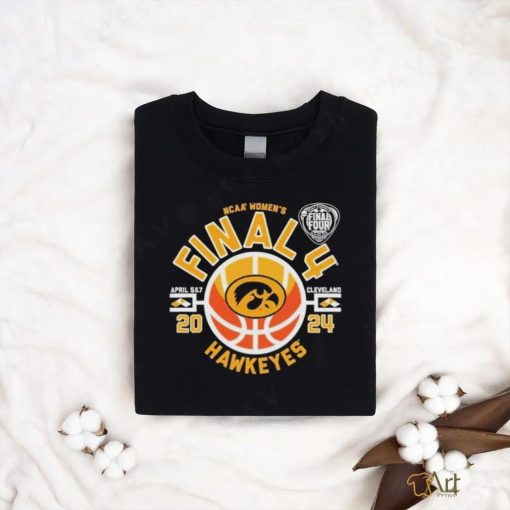 Iowa Hawkeyes NCAA Women’s Final 4 April 6&7 Cleveland 2024 Shirt