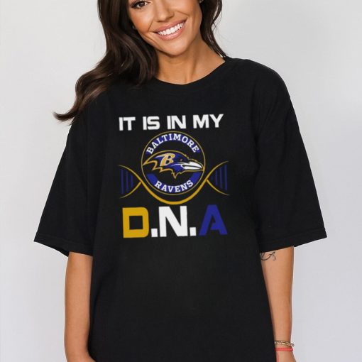 It Is In My DNA Tee For Fans NFL Baltimore Ravens Shirt