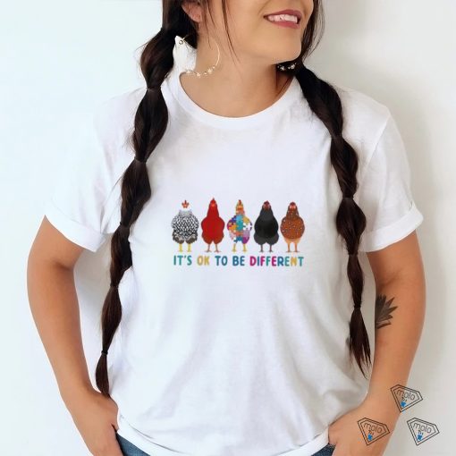 ItS Ok To Be Different Cute Chickens Autism Awareness Shirt