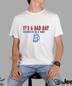 It's A Bad Day To Be A Beer Vintage Drink Beer T Shirt