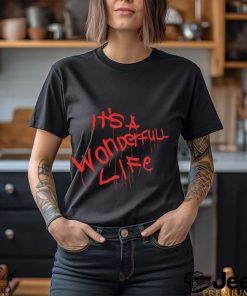 It's A Wonderfull Life Shirt