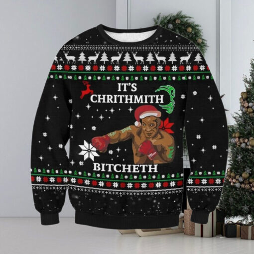 It’s Chrithmith Bitcheth Ugly Sweater