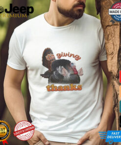 It’s Giving Thanks Turkey Thanksgiving T shirts