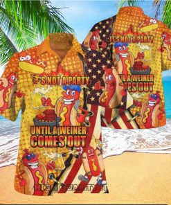 It’s Not A Party Until A Weiner Comes Funnt Hawaiian Shirt