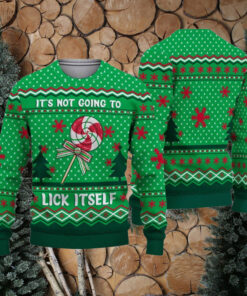 Its Not Going To Lick Itself Christmas Sweater