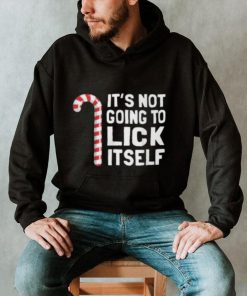 It’s Not Going To Lick Itself Shirt