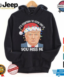 It’s Starting To Look Like It You Miss Me Trump Election 2024 Christmas Trump Winner T shirt