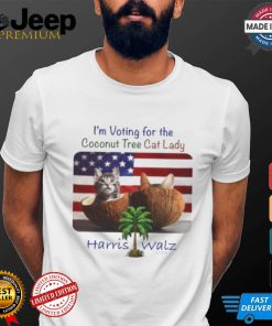 I‘m voting for the Coconut Tree Cat Lady Harris Walz 2024 American flag shirt