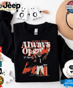 Ja’Marr Chase Cincinnati Always Open Shirt