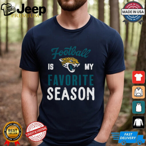 Jacksonville Jaguars Football Is My Favorite Season Shirt