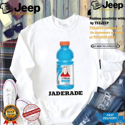 Jaderade Shirt