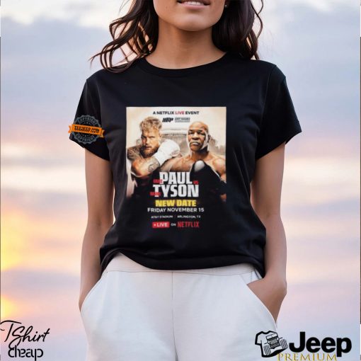 Jake Paul Vs Mike Tyson Matchup New Date On Friday November 15 At AT And T Stadium In Arlington TX Unisex T Shirt