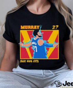 Jamal Murray Mile High City Denver Nuggets NBA Shirt