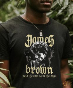 James Brown Paid the Cost to be the Boss Men’s T Shirt