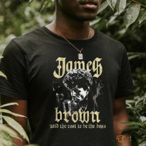 James Brown Paid the Cost to be the Boss Men’s T Shirt