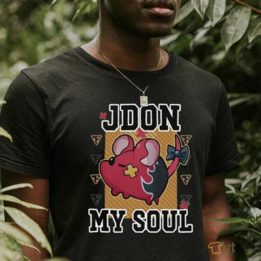 Jdon My Soul Rat Shirt