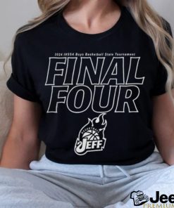 Jeff Basketball 2024 IHSSA Boys Basketball State Tournament shirt