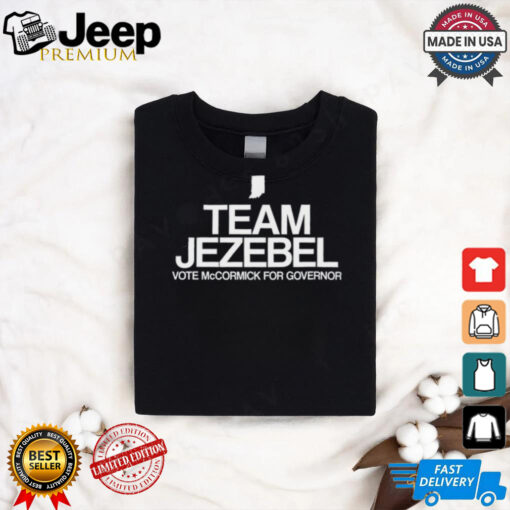 Jennifer Mccormick Team Jezebel Shirt