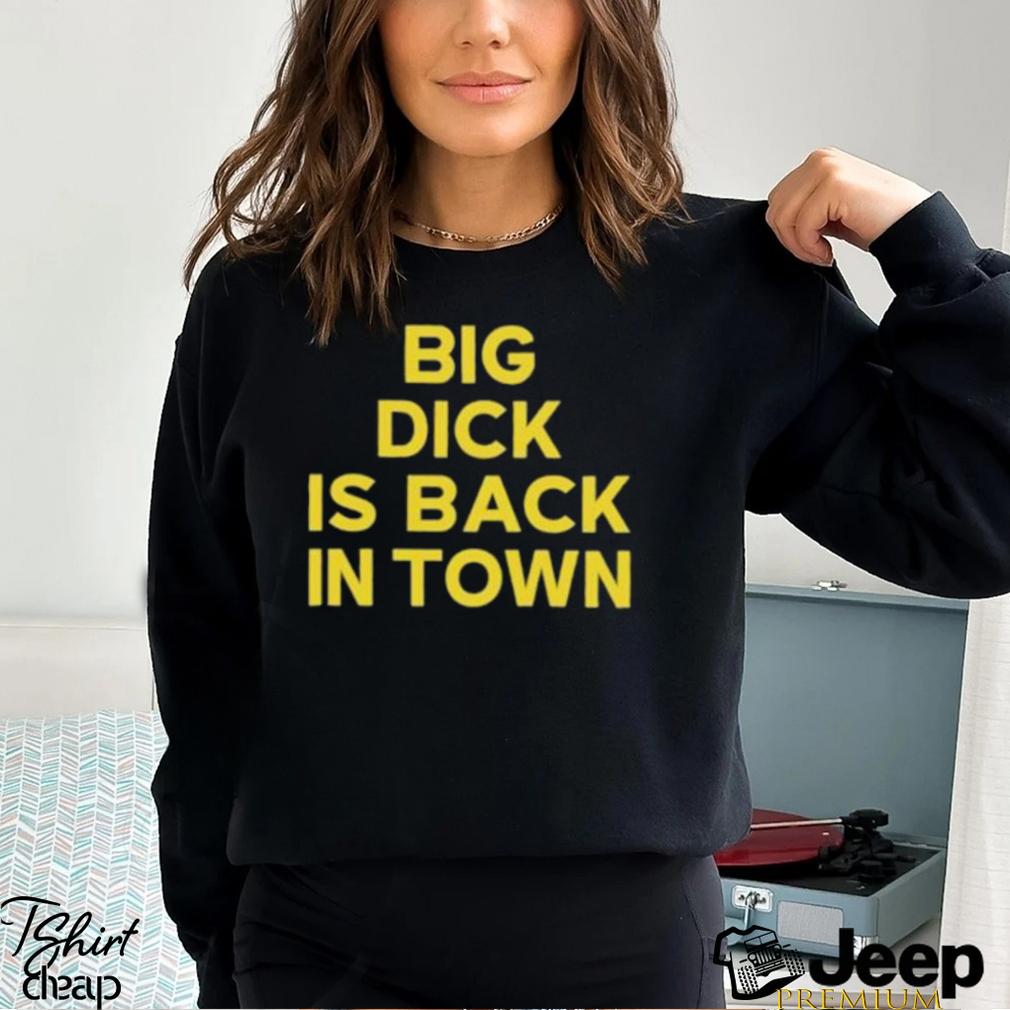 Jeremy Cummings Big Dick Is Back In Town Shirt - teejeep