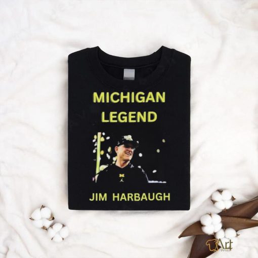 Jim Harbaugh Coach Michigan Legend Shirt