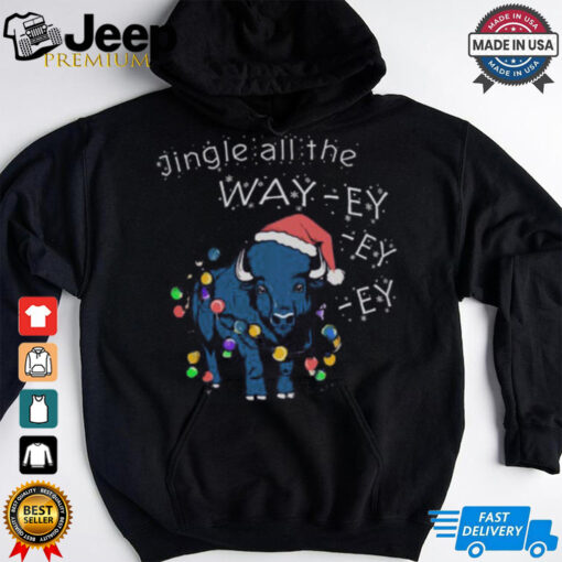 Jingle all the Way ey ey ey,, Buffalo Bills Christmas t shirt