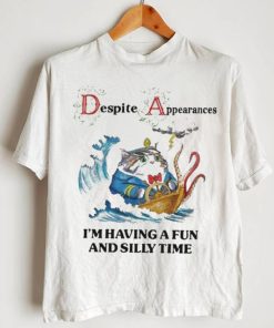 Jmcgg Despite Appearances I’m Having A Fun And Silly Time shirt