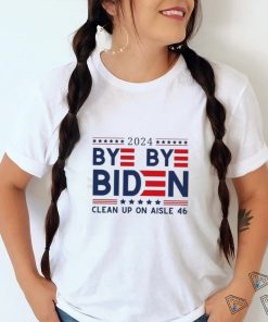 Joe Biden Drops Out Bye Bye Biden Clean Up On Aisle 46 Shirt