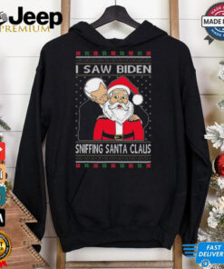 Joe Biden I Saw Biden Sniffing Santa Claus Christmas Ugly 2024 Shirt