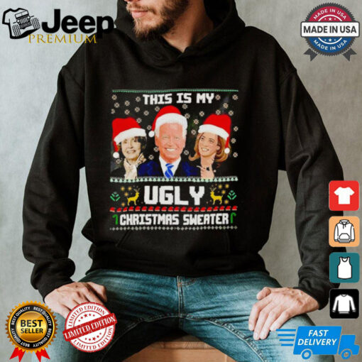 Joe Biden Nancy Pelosi Kamala Harris this is my ugly Christmas shirt