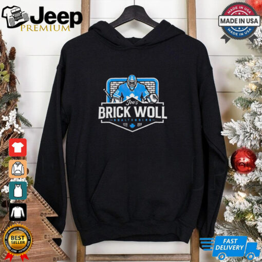 Joe’s Brick Woll Goaltending New hockey shirt