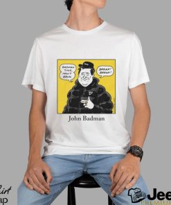 John Badman Badman Ting Innit Bruv Shirt