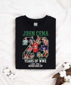 John Cena 23 Years Of WWE 2002 2025 Never Give Up Thank You For The Memories T Shirt