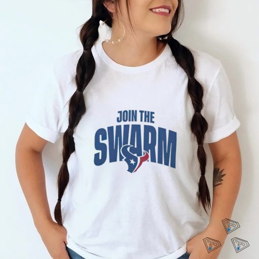 Join the swarm Houston Texans logo shirt