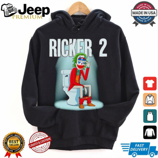 Joker Ricker 2 King of shit shirt