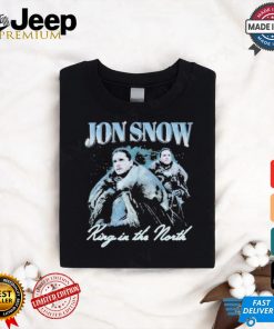 Jon Snow King In The North Shirt