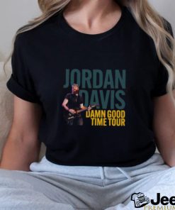 Jordan Davis Damn Good Time Tour Shirt