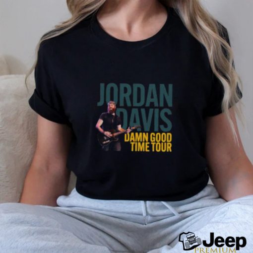 Jordan Davis Damn Good Time Tour Shirt