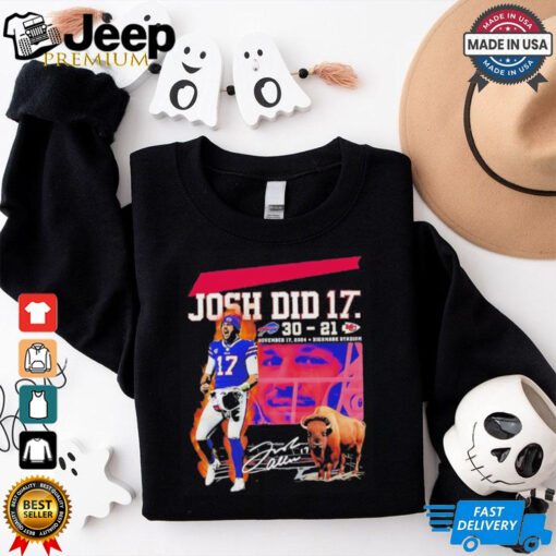 Josh Allen did it Buffalo Bills signature shirt